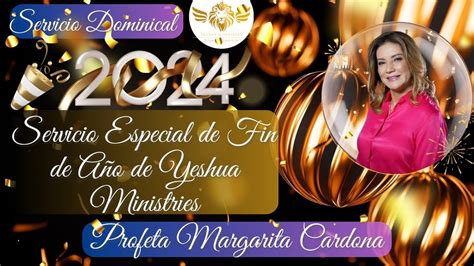 Servicio Especial De Fin De A O Yeshua Ministries Youtube