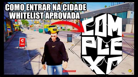 Atualizado Como Entrar Na Cidade Do Fluxo Complexo Oficial Gta