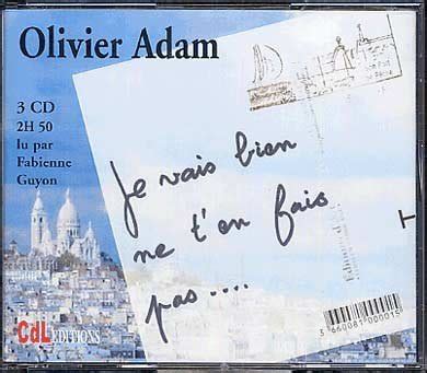 Je Vais Bien Ne T En Fais Pas By Olivier Adam Goodreads