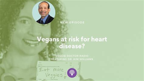 197 Vegans At Risk For Heart Disease With Cardiologist Dr Kim