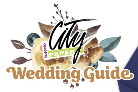 Wedding Guide 2023 Toledo City Paper