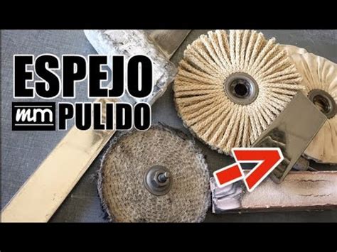 PULIDO ESPEJO CÓMO PULIR INOX YouTube