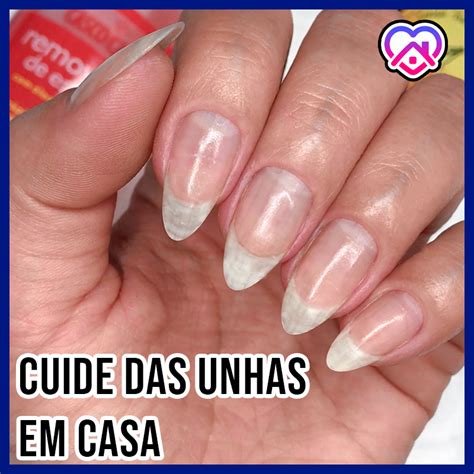 12 DICAS DE COMO CUIDAR DAS UNHAS EM CASA UNHAS DA LALÁ