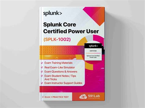 Splunk Core Certified Power User Exam Splk 1002 591 Lab