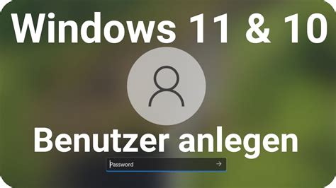 Windows 11 Benutzer anlegen Konto einrichten hinzufügen YouTube