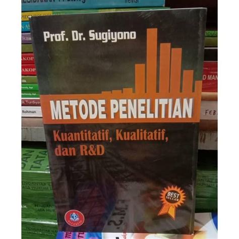 Jual Metode Penelitian Kuantitatif Kualitatif Dan R D By Prof Dr