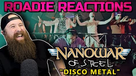 Roadie Reactions Nanowar Of Steel Disco Metal Youtube