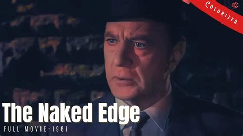 The Naked Edge 1961 Colorized Full Movie Thriller Film Gary Cooper Deborah Kerr Subtitled