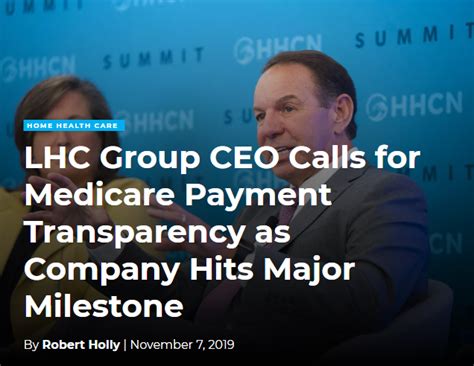 Lhc Group Ceo Calls For Medicare Payment Transparency As Company Hits