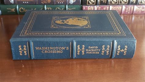 Easton Press Washington S Crossing David Fischer Library Of Military