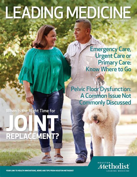 Leading Medicine Spring-Summer 2022, Houston Methodist Hospital edition