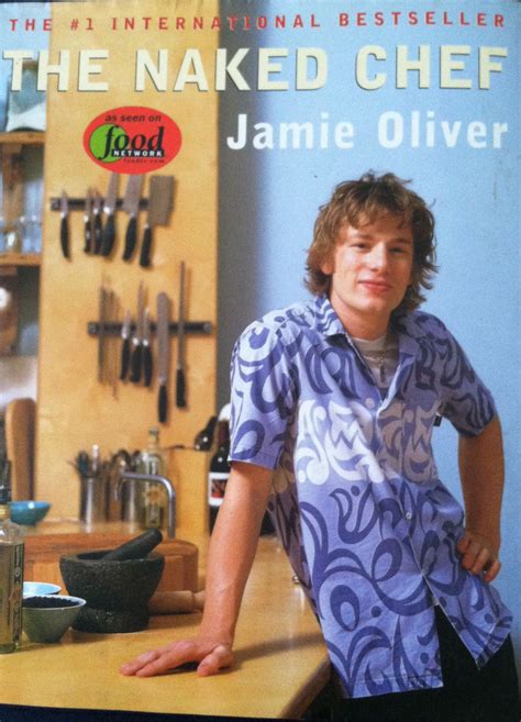 Best The Naked Chef Jamie Oliver Artofit