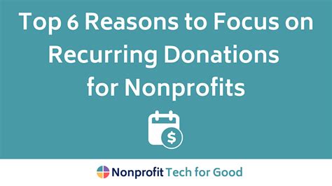 Top 6 Reasons To Focus On Recurring Donations For Nonprofits