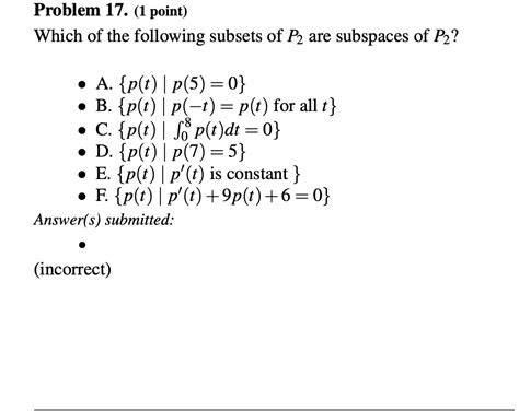 Solved Problem Point Which Of The Following Subsets Chegg