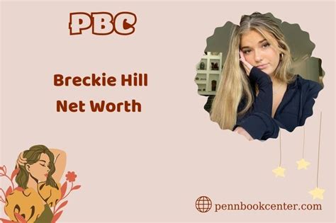 Breckie Hill Net Worth 2024: How She Built Wealth And Income