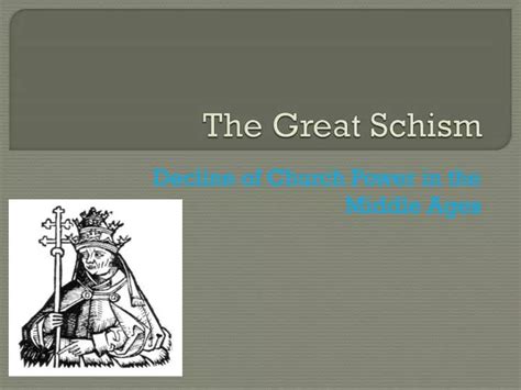 Ppt The Great Schism Powerpoint Presentation Free Download Id2584316