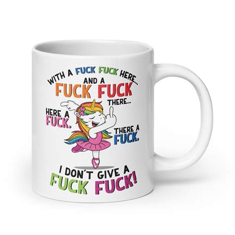 Funny Sassy Mug With A Fuck Fuck Here Unicorn Mug I Don T Give A Fuck Funny Coffee Mug