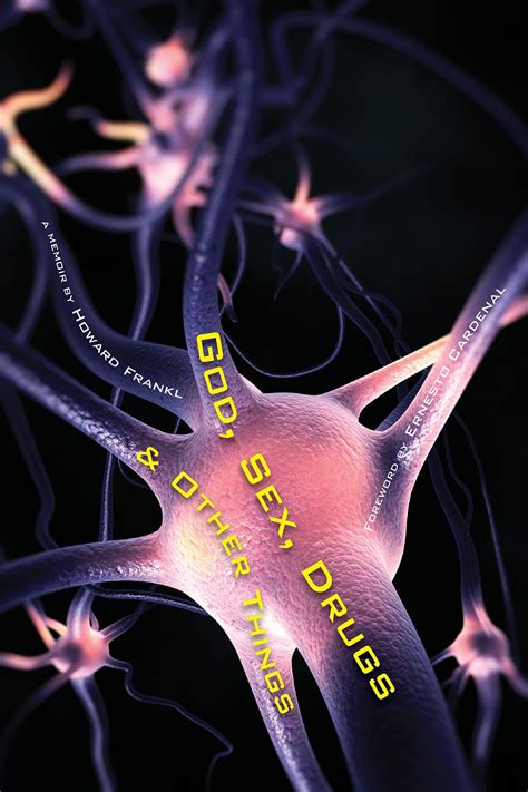 God Sex Drugs Other Things Frankl Howard Cardenal Ernesto Amazon Books