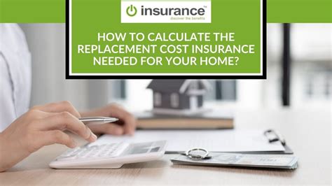 How To Calculate The Replacement Cost Insurance Needed For Your Home