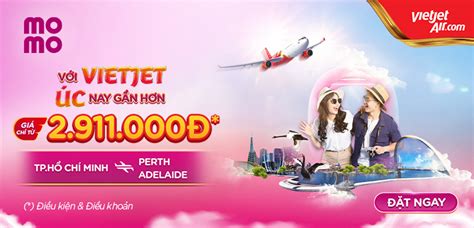 Hot Vietjet Air M Ng Bay Th Ng T Tp Hcm T I Perth V Adelaide Ch T
