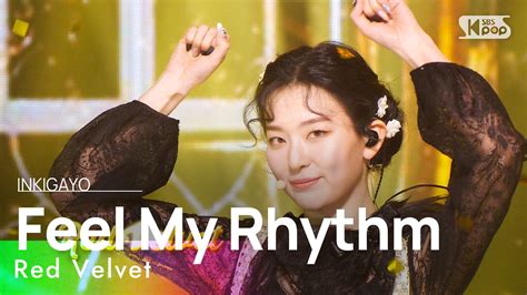 Red Velvet레드벨벳 Feel My Rhythm 인기가요 Inkigayo 20220403 Youtube