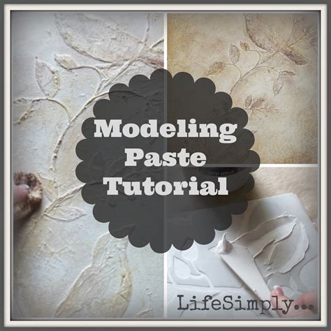 Lifesimply Modeling Paste Tutorial