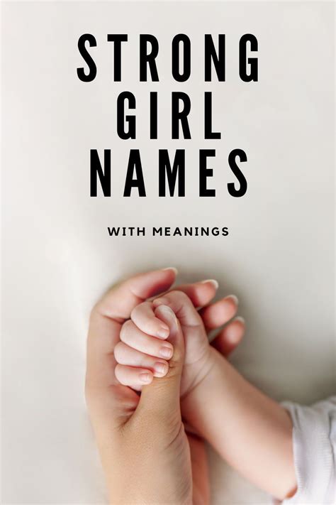 100 Strong Girl Names That Are Beautiful And Powerful Strong Girl
