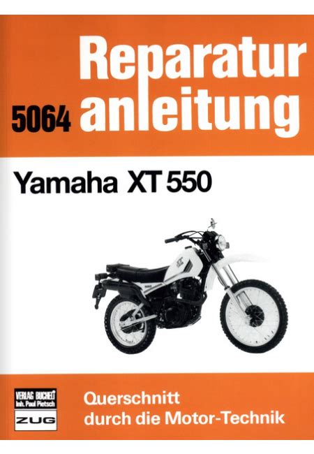 Yamaha XT 550 Reparaturanleitung Bucheli 5064