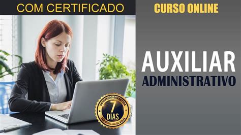 Auxiliar Administrativo Precisa De Curso - Curso de Auxiliar Administrativo Online: Guia Completo e Gratuito 2025 ...