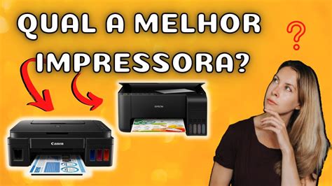 Qual A Melhor Impressora Para Fazer Personalizados Youtube