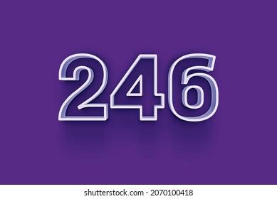 246 3d Number 246 Isolated On Stock Illustration 2070100418 | Shutterstock