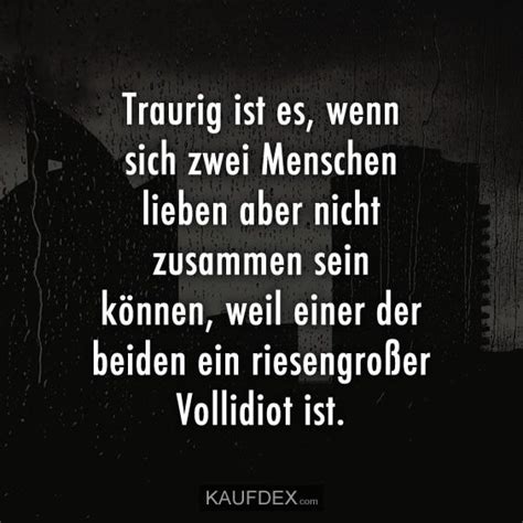 Liebe Traurige Nachdenkliche Sprüche / Finde passende sprüche in der