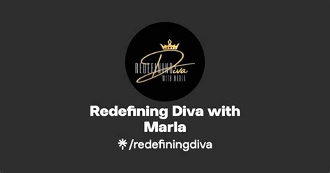 Redefining Diva With Marla Instagram Facebook Tiktok Linktree