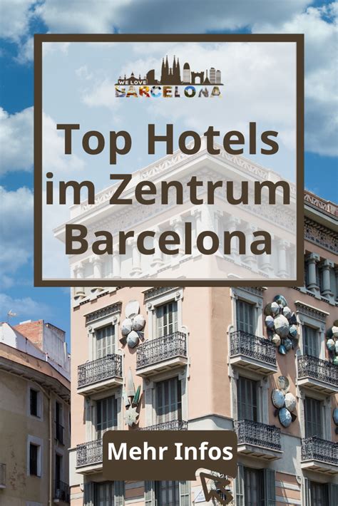 Beste Hotels Im Zentrum Von Barcelona Geheimtipps Barcelona Hotels