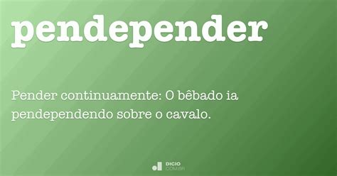 pendepender dicio dicionario  de portugues