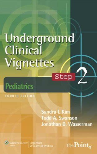 Underground Clinical Vignettes Step 2 Pediatrics Underground Clinical