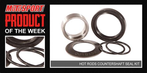 Product Of The Week Hot Rods Countershaft Seal Kit MotoSport