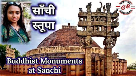 Sanchi Stupa Full View Of Sanchi Stupa Tour Plan Sanchi