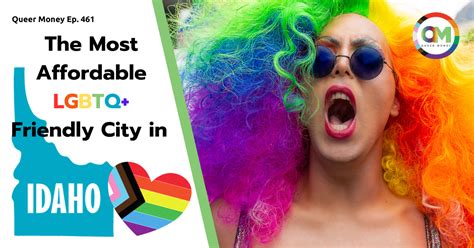 The Best Gay City To Live In Idaho Queer Money