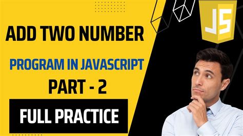 Addition Of Two Number In JavaScript JavaScript For Beginners Cord