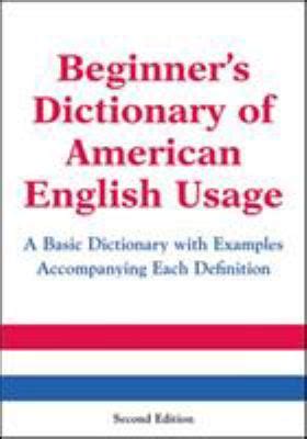 Beginner's Dictionary of American English Usage, Second Edition used ...