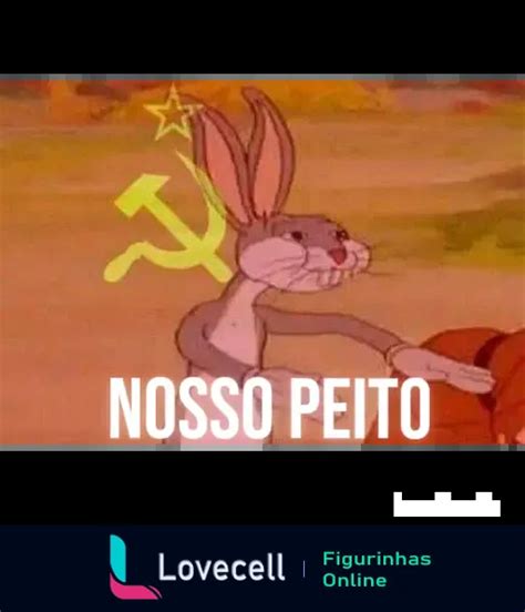 Figurinha Pernalonga Comunista Nosso Peito Para WhatsApp Lovecell