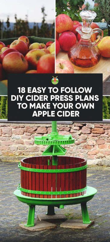 18 Easy to Follow DIY Cider Press Plans To Make Your Own Apple Cider