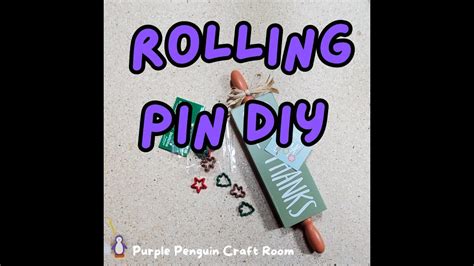 Wood Craft Rolling Pin Diy Video Dollar Tree Rolling Pin Youtube