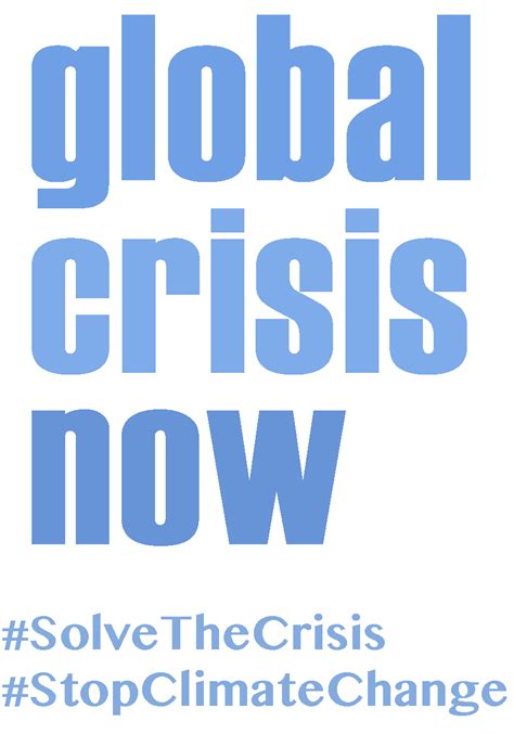 A Global Crisis Global Crisis Now