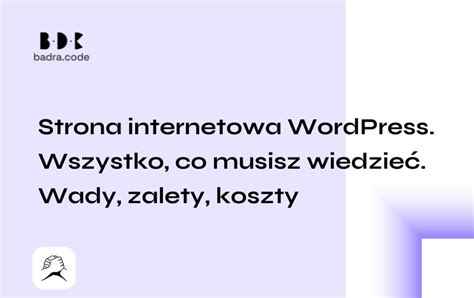 Strona Internetowa Wordpress Poznaj Wady Zalety I Koszty