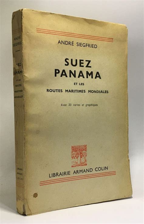 Suez Panama Et Les Routes Maritimes Mondiales Avec 33 Cartes Et