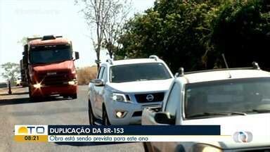 Bom Dia Tocantins BR 153 Fica No Sistema De Pare E Siga Por Conta De