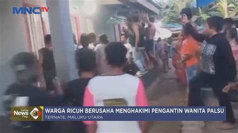 Pernikahan Sesama Jenis Warga Ricuh Berusahah Menghakimi Pengantin