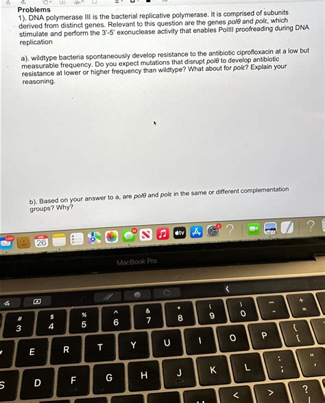 Solved Problems. ﻿DNA polymerase III is the bacterial | Chegg.com 